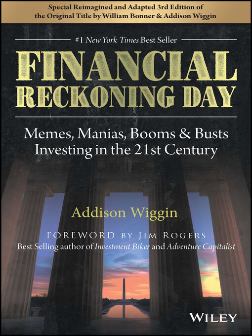Title details for Financial Reckoning Day by Addison Wiggin - Available